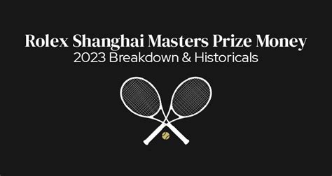 shanghai rolex masters prize money|rolex shanghai masters 2023 results.